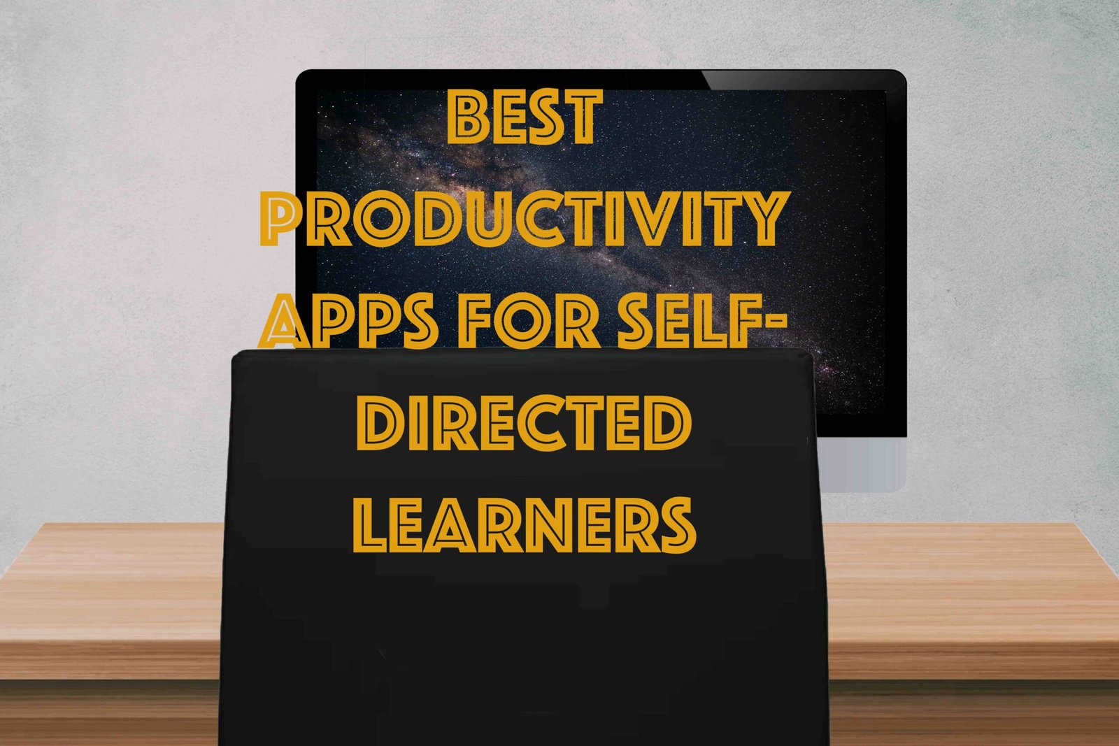 Best Productivity Apps for Self-Directed Learners - insightinar