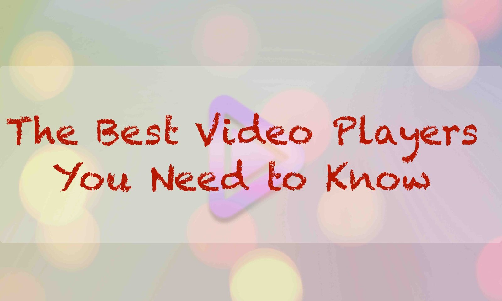The Best Video Players You Need to Know - insightinar